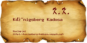 Königsberg Kadosa névjegykártya